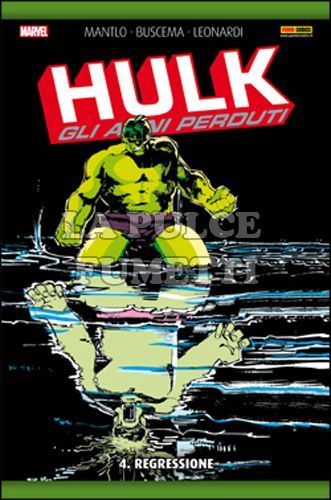 HULK - GLI ANNI PERDUTI #     4: REGRESSIONE